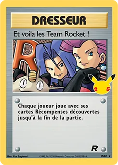 Carte Pokémon Et voila les Team Rocket ! n°TR 15 de la série Célébrations